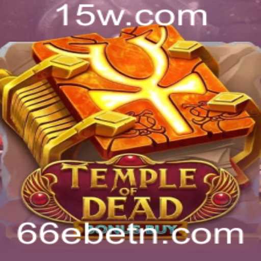 Explorando o Fascinante Mundo de Temple of Dead Bonus Buy com 66Ebet